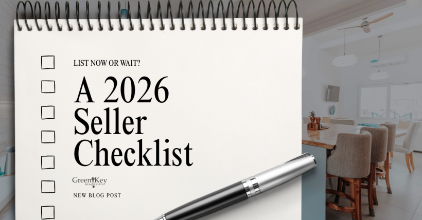 List Now or Wait? A 2026 Seller Checklist